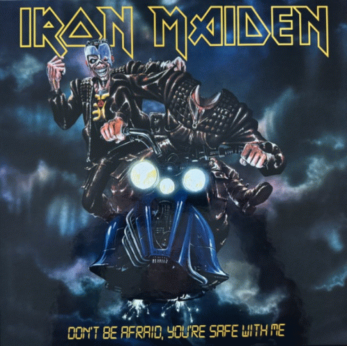 Iron Maiden (UK-1) : Don’t Be Afraid, You’re Safe with Me